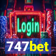 747bet