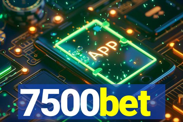 7500bet