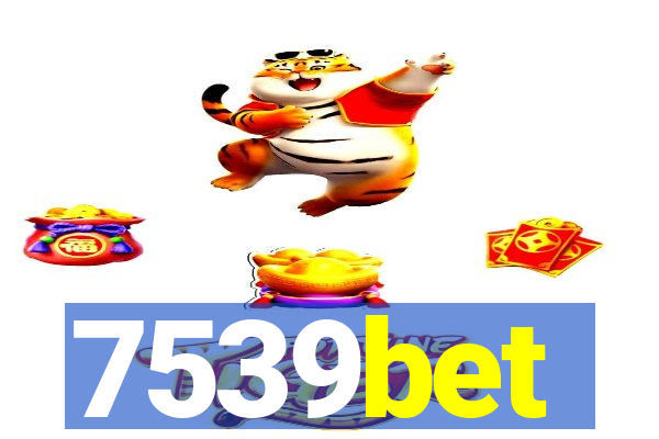 7539bet