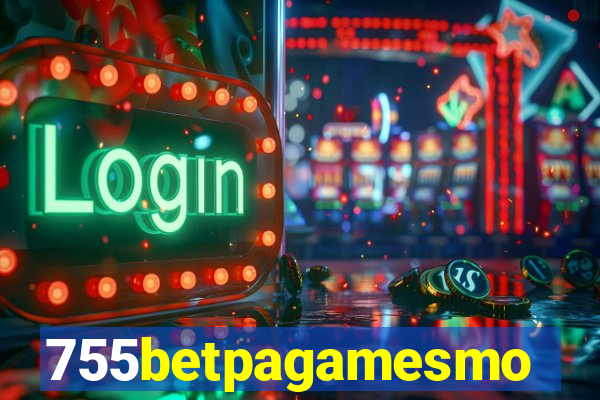 755betpagamesmo