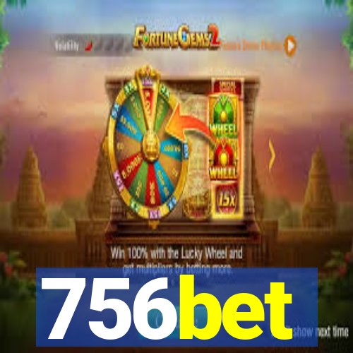 756bet