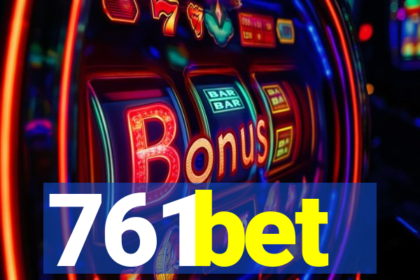 761bet