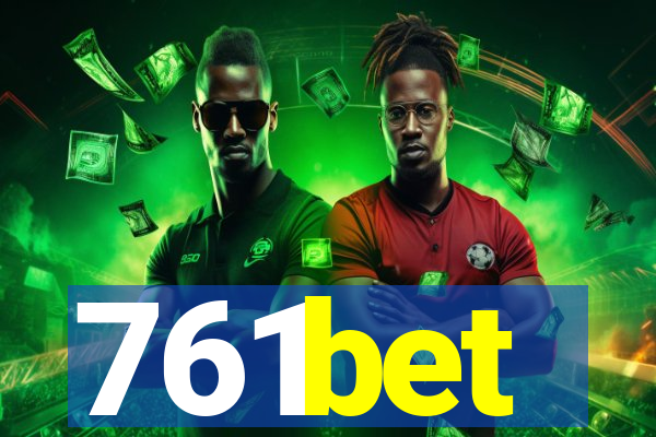 761bet