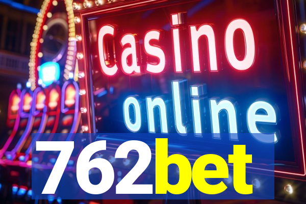 762bet