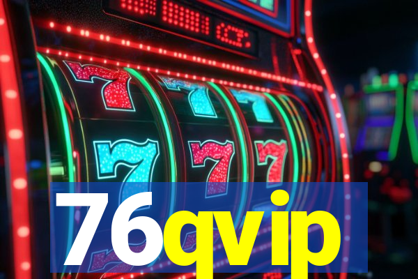 76qvip