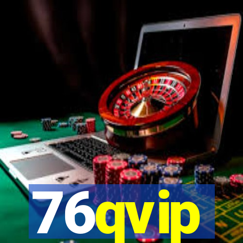 76qvip