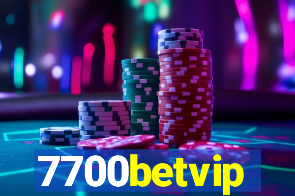 7700betvip