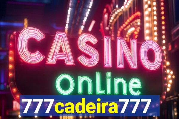 777cadeira777