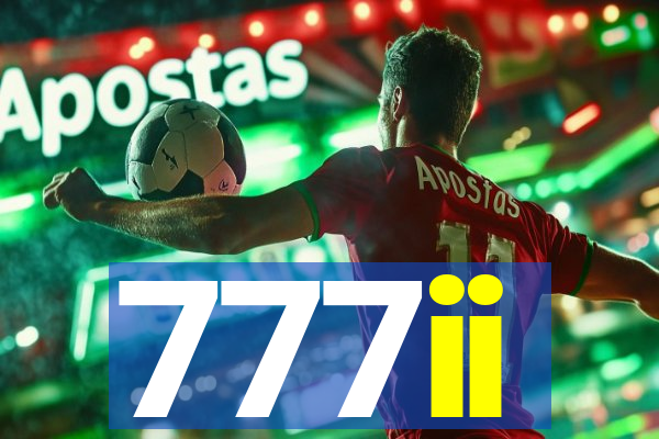 777ii