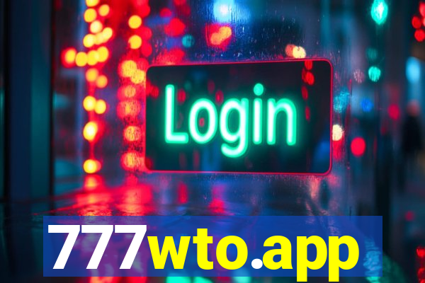 777wto.app