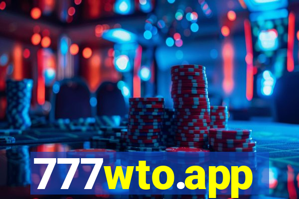 777wto.app