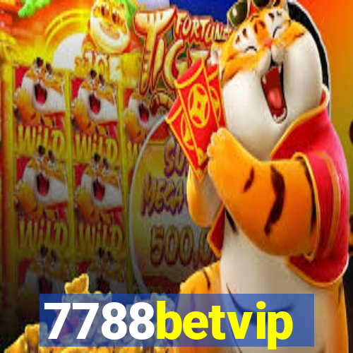 7788betvip