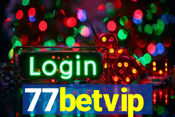 77betvip