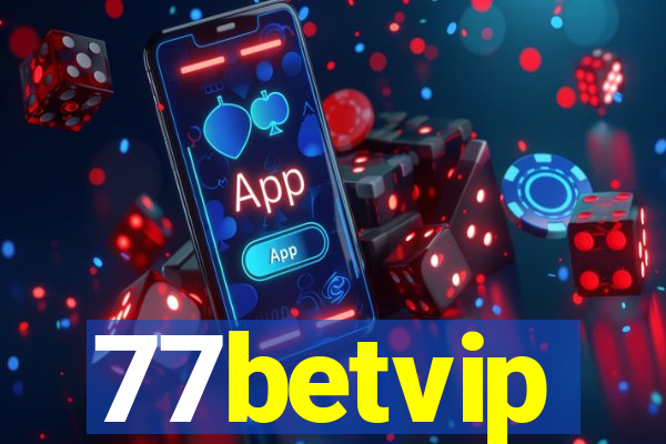 77betvip