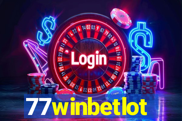 77winbetlot