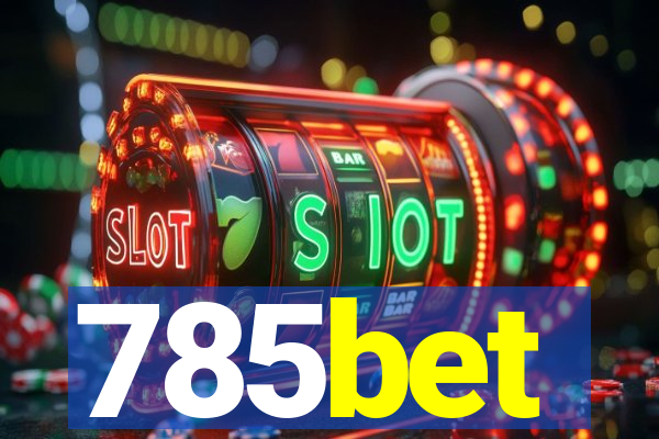 785bet