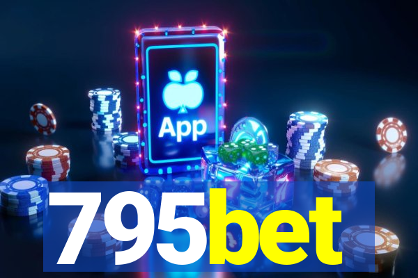 795bet
