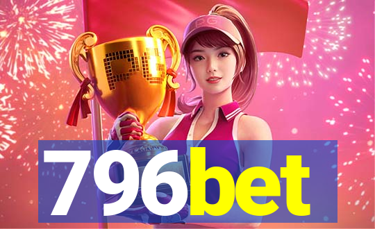 796bet