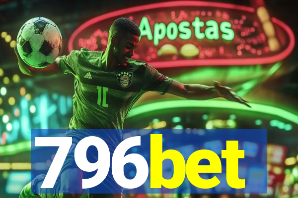 796bet