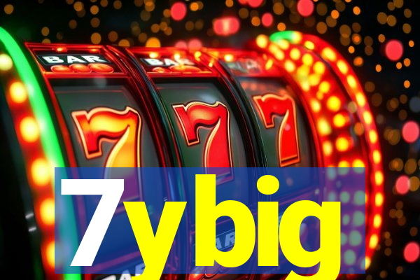 7ybig