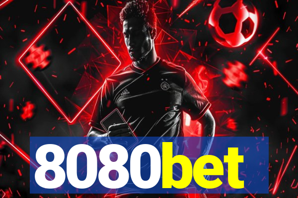 8080bet
