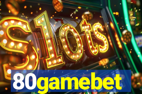 80gamebet