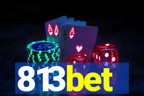 813bet