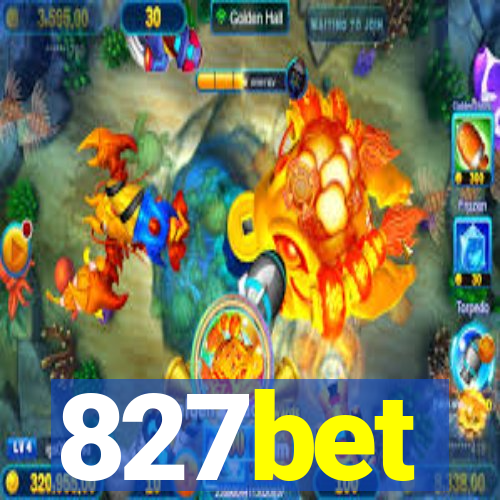 827bet