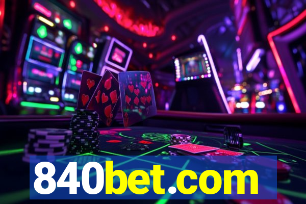 840bet.com
