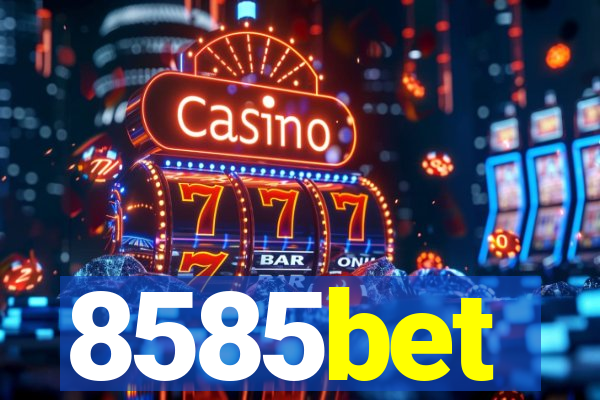 8585bet