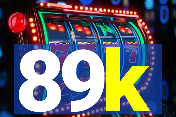 89k
