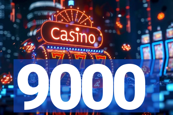 9000