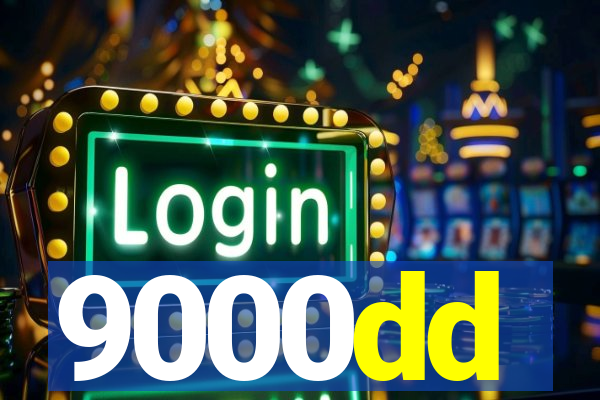 9000dd