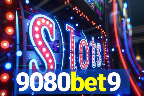 9080bet9