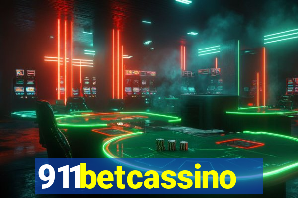 911betcassino
