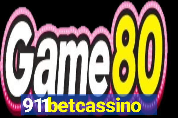 911betcassino