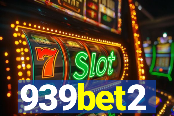 939bet2