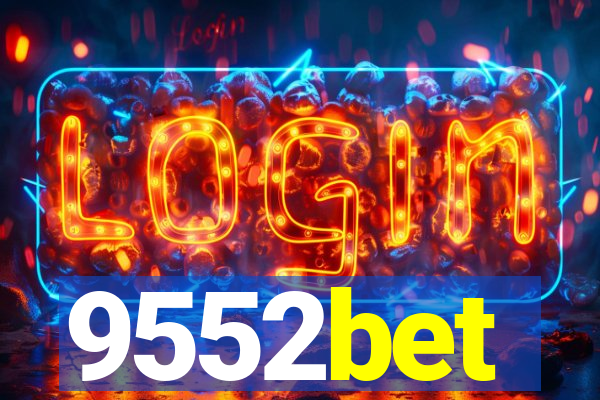 9552bet