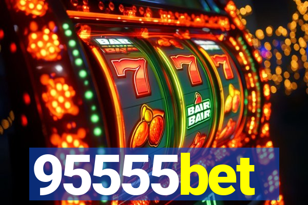 95555bet