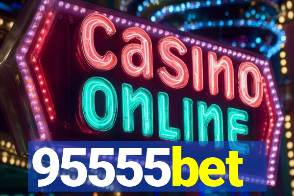 95555bet