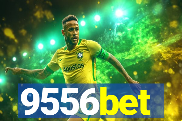 9556bet