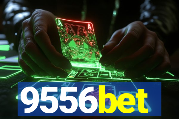 9556bet