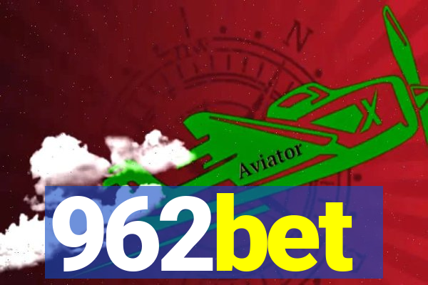 962bet
