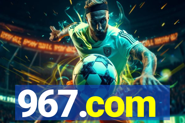 967.com