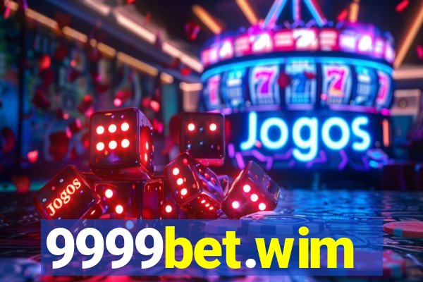9999bet.wim