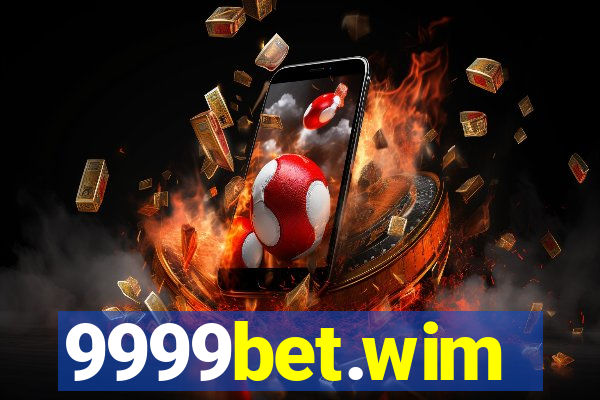 9999bet.wim