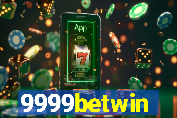 9999betwin