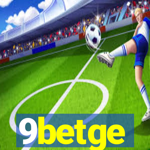 9betge