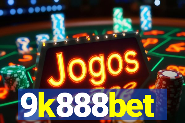 9k888bet