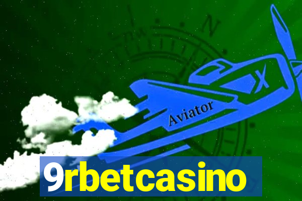 9rbetcasino